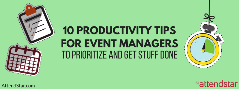 productivity tips for event managers