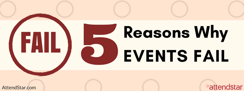 5 reasons events fail